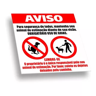 Placa De Aviso Sobre Animais - Sinalização De Condomínio