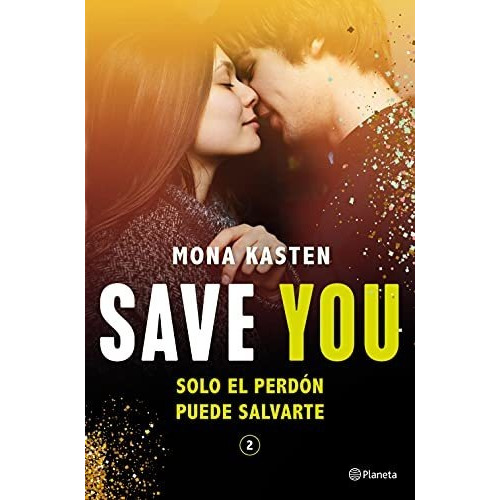 Libro Save You (serie Save 2)