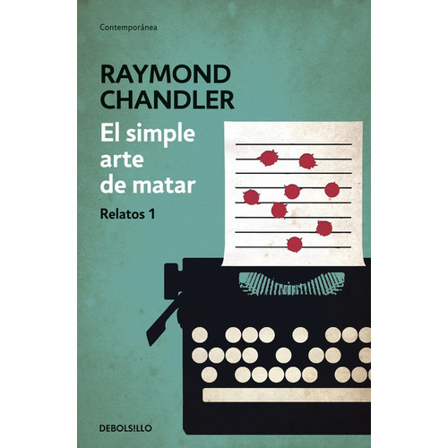 Libro El Simple Arte De Matar - Chandler, Raymond