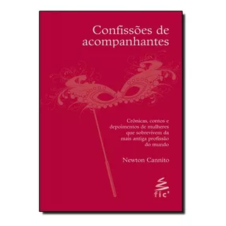 Confissoes De Acompanhantes, De Cannito. Editora Sa Editora, Capa Mole Em Português