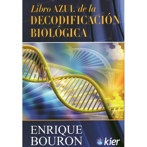 Libro Azul De La Biodecodificacion Biologica - Bouron Enriqu