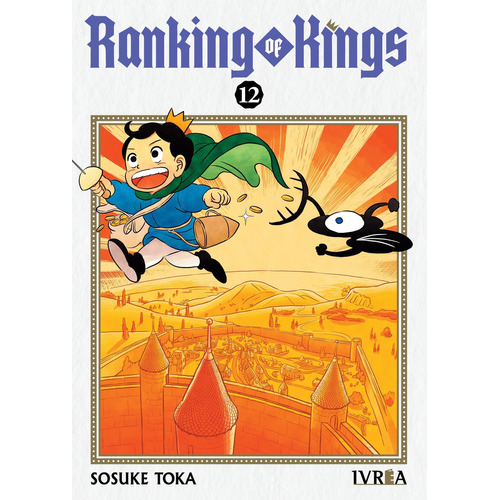 Ranking Of Kings 12 - Sosuke Toka, de Toka, Sosuke. Editorial Edit.Ivrea, tapa blanda en español, 2023