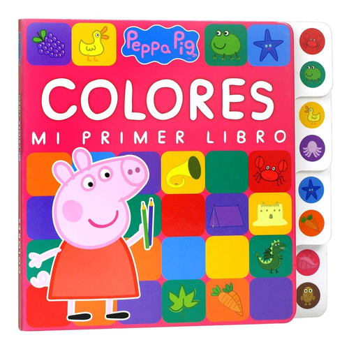Mi Primer Libro Colores / Peppa Pig