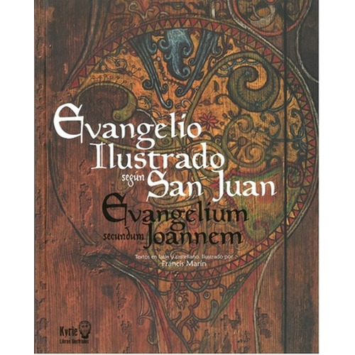 Evangelio Ilustrado Segun San Juan - Francis, Anonimo