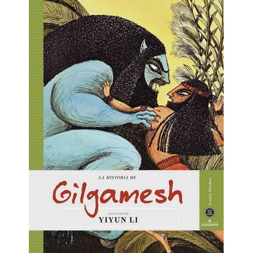 La Historia De Gilgamesh, De Li, Yiyun. Serie N/a, Vol. Volumen Unico. Editorial Anagrama, Tapa Blanda, Edición 1 En Español, 2013