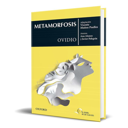 Clasicos Metamorfosis, De Franz Kafka. Editorial Oxford University Press, Tapa Blanda En Español, 2018