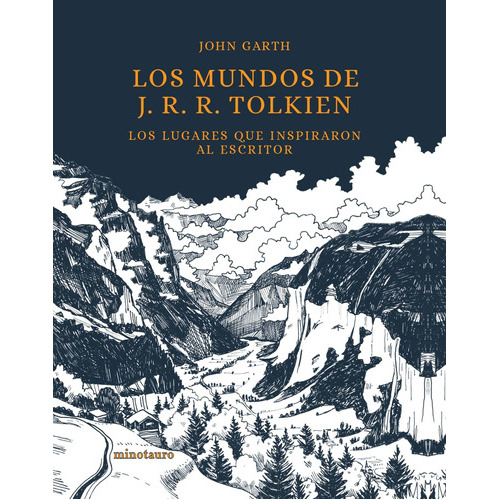 Los Mundos De J. R. R. Tolkien, De John Garth. Editorial Minotauro, Tapa Tapa Dura En Español