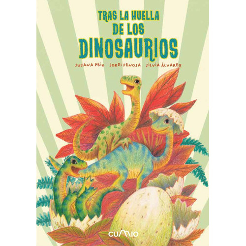 Tras La Huella De Los Dinosaurios, De Peix Cruz, Susana. Editorial Edicions Do Cumio, Tapa Blanda En Español