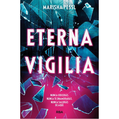 Eterna Vigilia, De Pessl, Marisha. Editorial Rba Molino, Tapa Blanda En Español