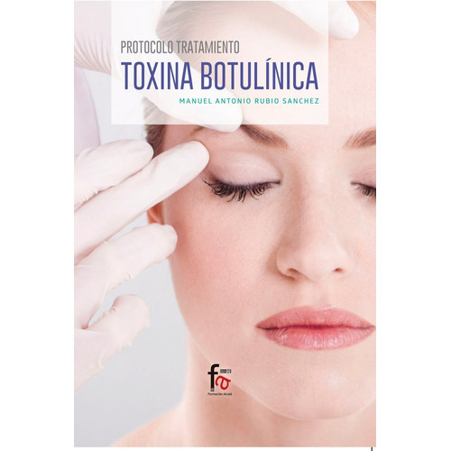 Protocolo Tratamiento Toxina Botulinica - Manuel Antonio ...