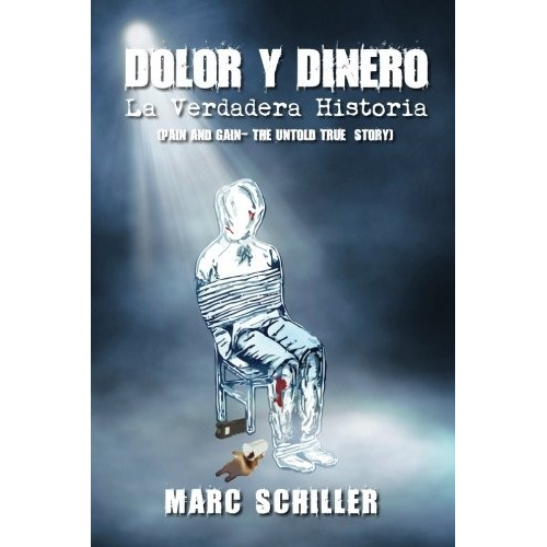 Libro : Dolor Y Dinero-la Verdadera Historia: (pain And G...