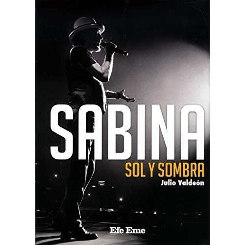 Sabina. Sol Y Sombra - Julio Valdeon