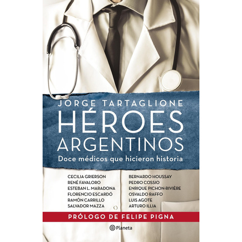 Héroes Argentinos De Jorge Tartaglione - Planeta