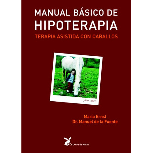 Hipoterapia Manual Basico . Terapia Asistida Con Caballos