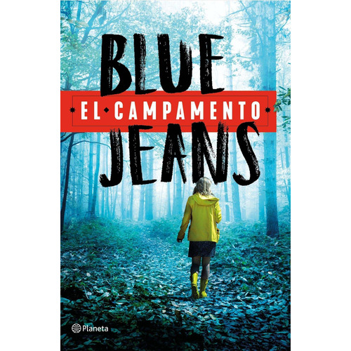 El Campamento - Blue Jeans - Planeta - Libro
