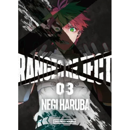 Ranger Reject: 3, De Negi Haruba. Editorial Penguin Random House, Tapa Blanda, Edición 2023 En Español
