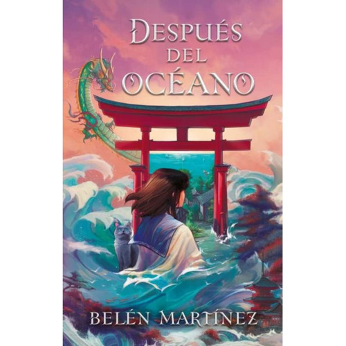 Despues Del Oceano, De Belen Martinez. Editorial Puck En Español