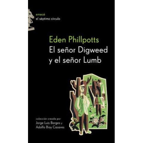 Sr.digweed Y El Sr.lumb, El, De Phillpotts, Eden. Editorial Emecé, Tapa Tapa Blanda En Español