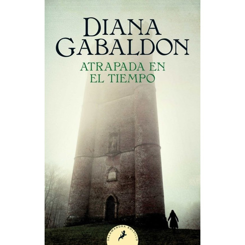 Atrapada En El Tiempo - Diana Gabaldon