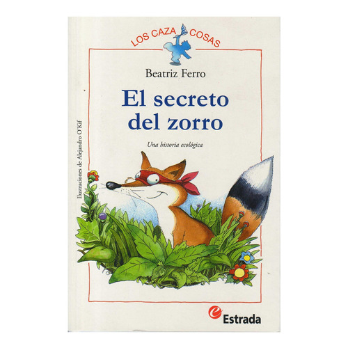 Secreto Del Zorro, El