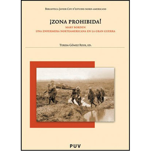 Zona Prohibida!, De Es Varios Y Teresa Gómez Reus. Editorial Publicacions De La Universitat De València, Tapa Blanda En Español, 2011
