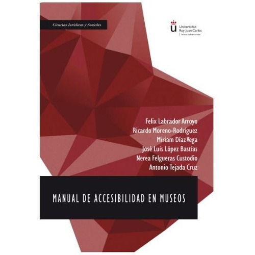 Manual de accesibilidad en museos, de Moreno Rodríguez, Ricardo. Editorial Dykinson, S.L., tapa blanda en español