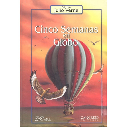 Cinco Semamas En Globo (cangrejo), De Julio Verne. Editorial Cangrejo Editores, Tapa Dura En Español