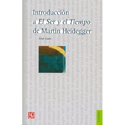 Introducción A El Ser Y El Tiempo De Martin Heidegger - José