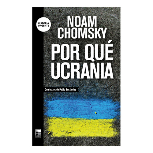 Por Qué Ucrania - Chomsky, Noam