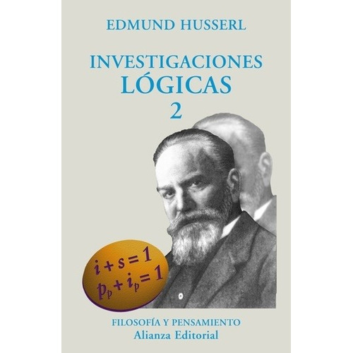 Investigaciones Lógicas, 2 - Edmund Husserl