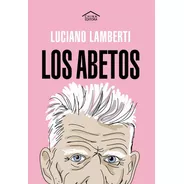 Abetos, Los - Luciano Lamberti