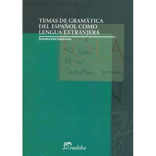 Libro Temas De Gramatica Del Espa¤ol Como Lengua Extranjera 