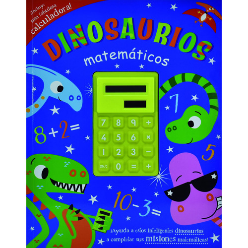 Dinosaurios Matemáticos, de Varios. Serie Unicornios Matemáticos Editorial Silver Dolphin (en español), tapa blanda en español, 2021