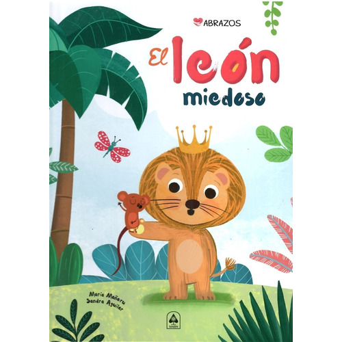 El León Miedoso - Dejar Atrás Todos Sus Temores