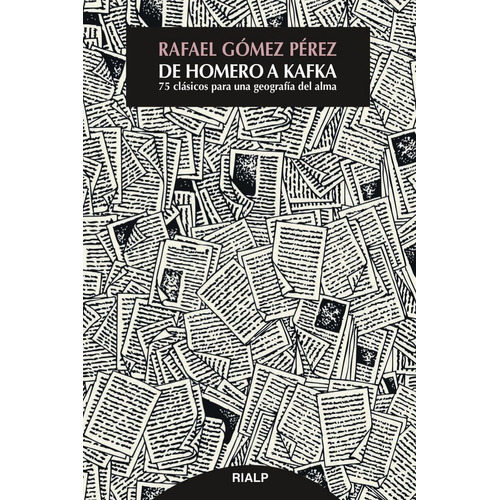 De Homero A Kafka - Gomez Perez, Rafael