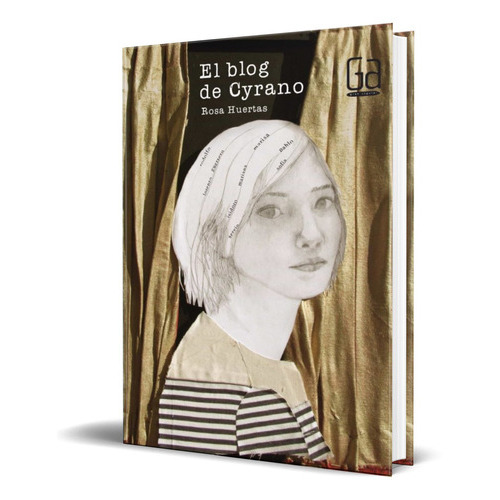 El Blog De Cyrano, De Rosa Huertas Gomez. Editorial Ediciones Sm, Tapa Blanda En Español, 2012