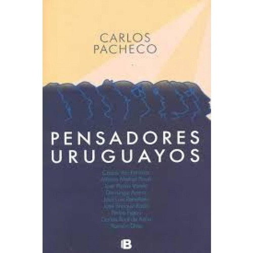 Pensadores Uruguayos - Carlos Pacheco