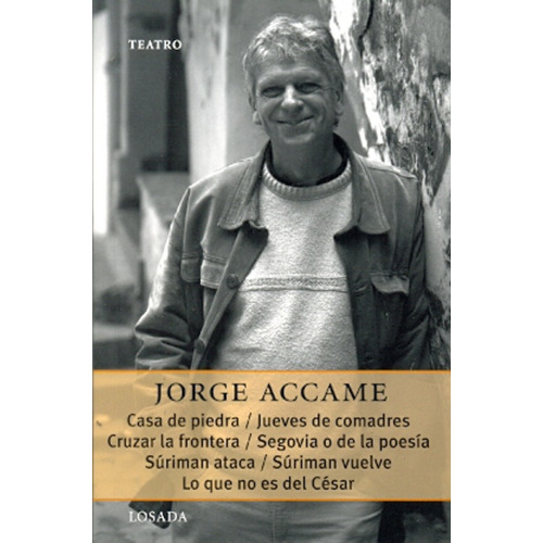 Casa De Piedra/jueves De Comadres, De Accame Jorge., Vol. 1. Editorial Losada, Tapa Blanda En Español