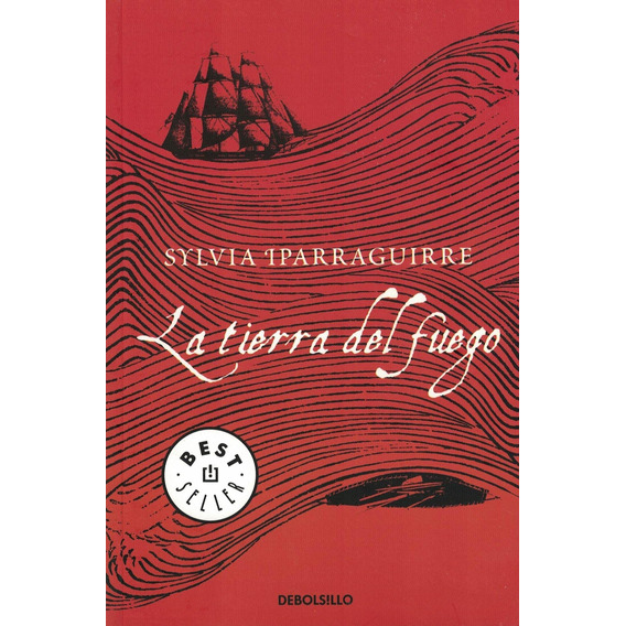 La Tierra Del Fuego - Sylvia Iparraguirre