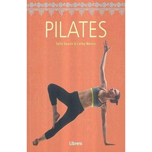 Pilates: Pilates Librero, De Searle Meeus. Editorial Librero, Tapa Blanda En Español