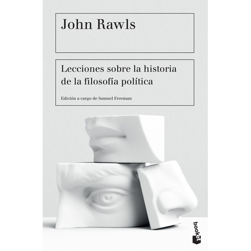 Lecciones sobre la historia de la filosofía política: Edición a cargo de Samuel Freeman, de Rawls, John. Serie Booket Editorial Booket Paidós México, tapa blanda en español, 2018