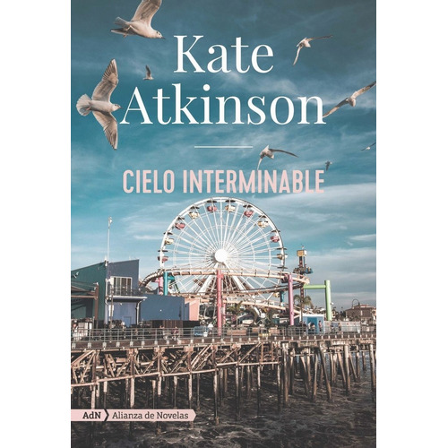 Cielo Interminable (adn), De Atkinson, Kate. Alianza Editorial, Tapa Blanda En Español