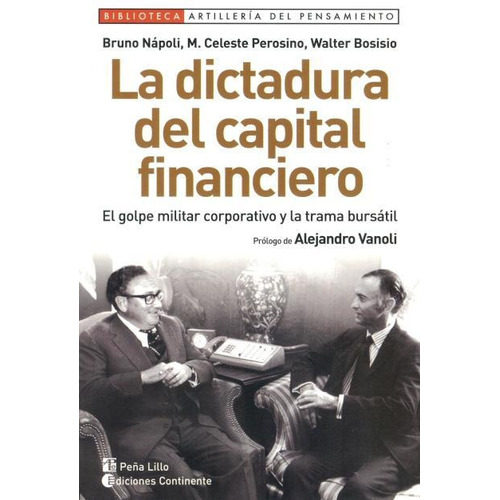 Outlet : La Dictadura Del Capital Financiero - Bruno Napoli