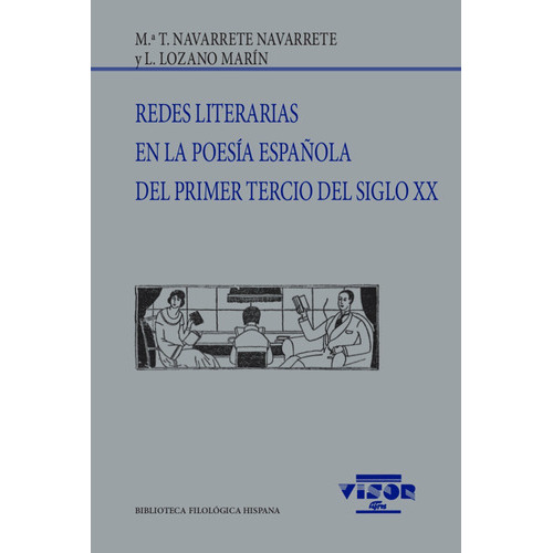 Redes Literarias En La Poesia Espaãâola Del Primer Tercio Del, De Navarrete Navarrete, Mª. T.. Editorial Visor Libros, S.l., Tapa Blanda En Español