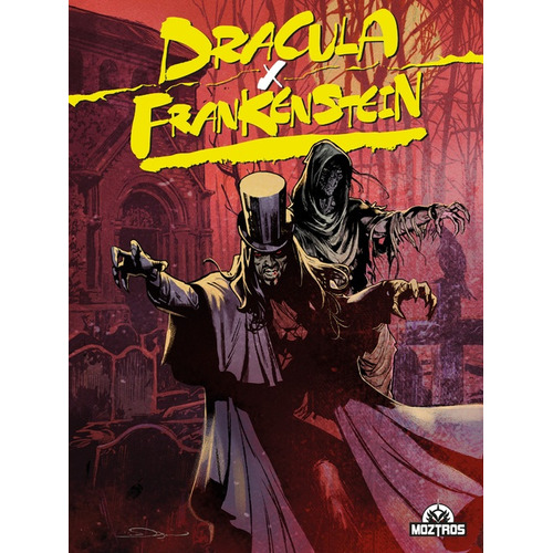 Dracula / Frankenstein, De Mary Shelley / Bram Stoker. Editorial Moztros, Tapa Blanda En Español, 2023