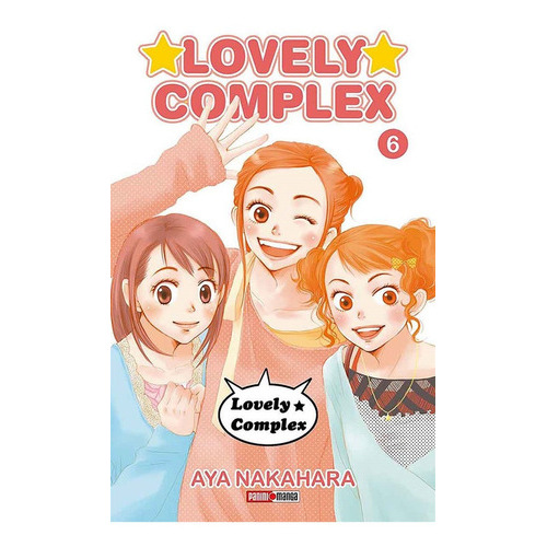 Lovely Complex, De Aya Nakahara. Serie Lovely Complex, Vol. 6. Editorial Panini, Tapa Blanda En Español, 2021