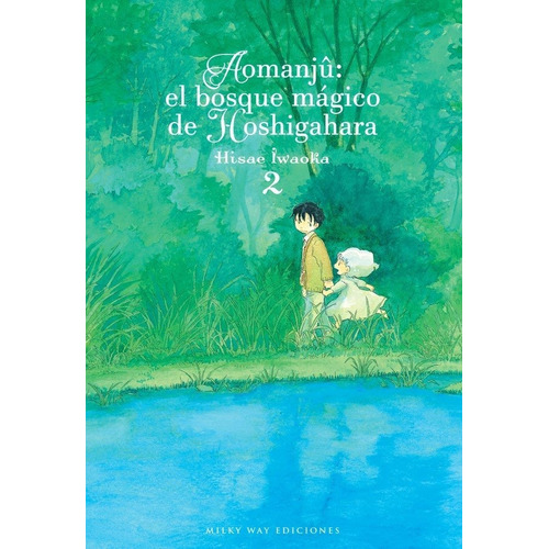 Aomanju El Bosque Magico De Hoshigahara Vol 2, De Iwaoka,hisae. Editorial Milky Way ,ediciones En Español