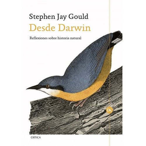 Libro Desde Darwin., De Stephen Jay Gould. Editorial Crítica, Tapa Blanda En Castellano