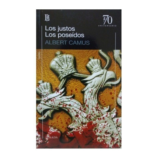 Libro Los Justos. Los Poseidos De Albert Camus