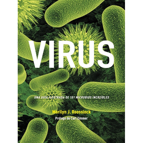 Virus Una Guia Ilustrada De 101 Microbios Increibles P Dura